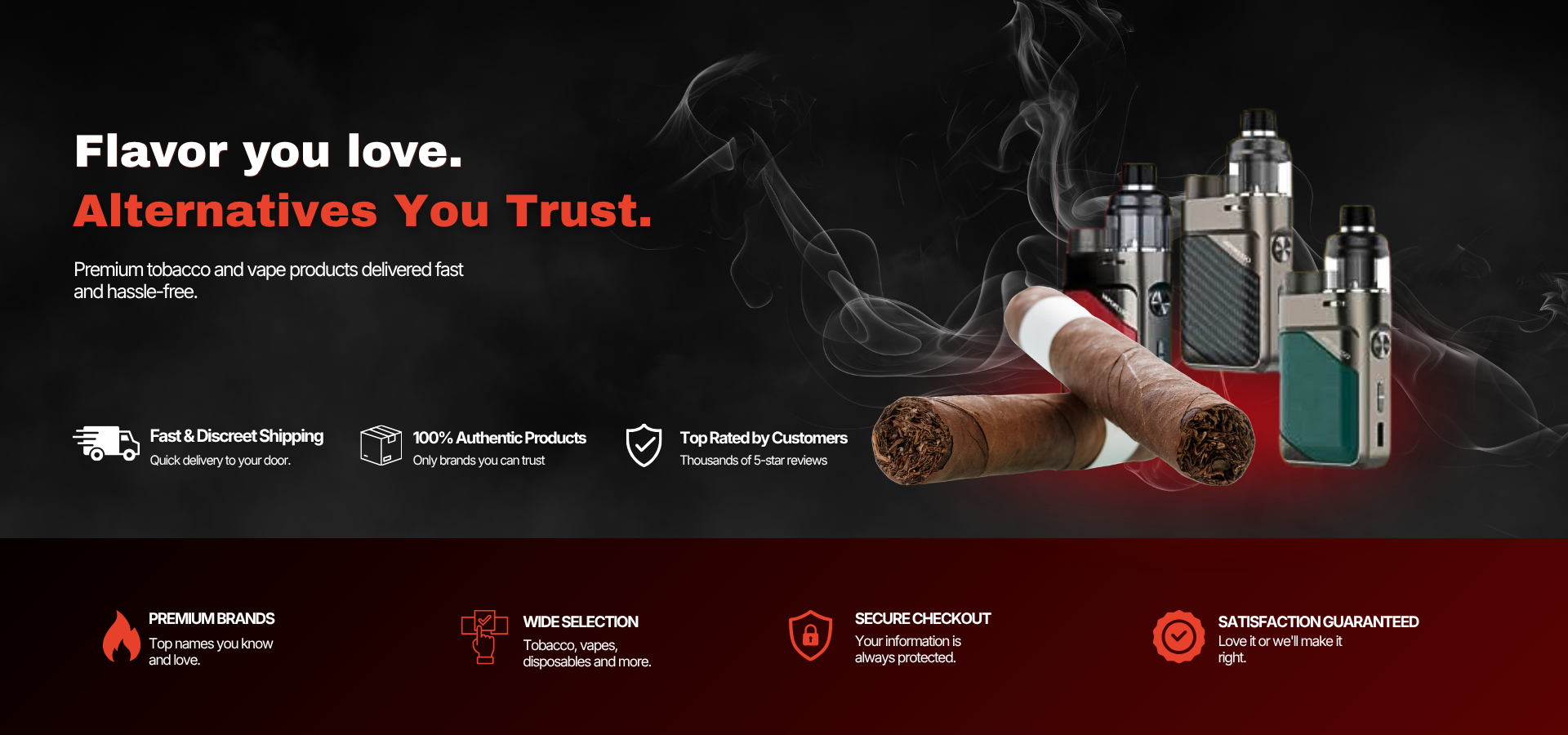 Flavor You Love. Alternatives You Trust.